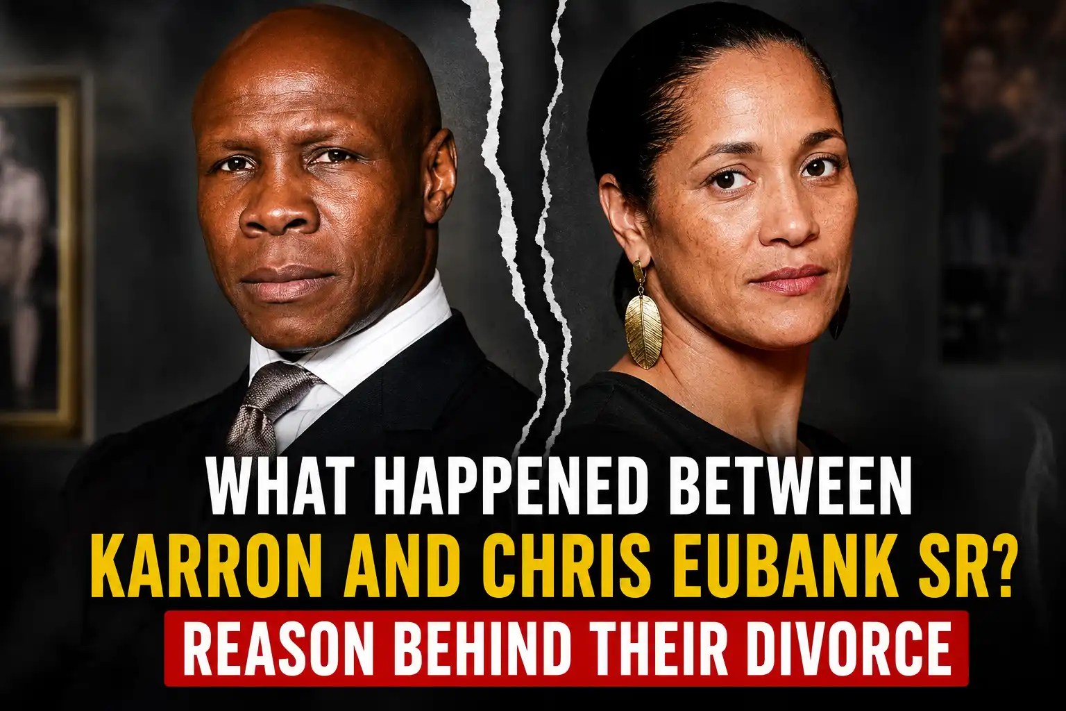 Karron Eubank and Chris Eubank Sr.'s marriage and family history
